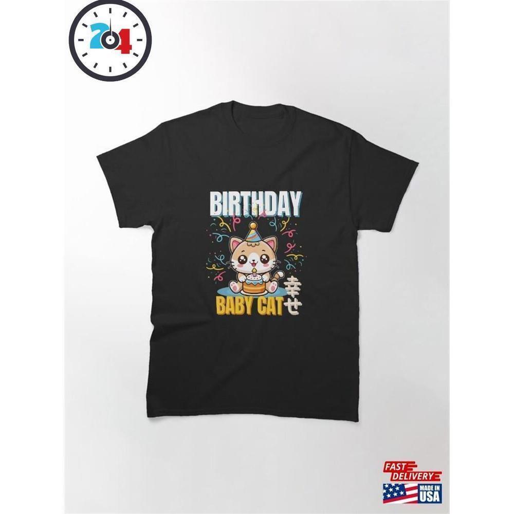 Celebrating Birthday Baby Cat Kawaii Style Classic T-Shirt Unisex